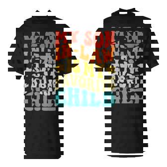 Groovy My Son In Law Is My Favorite Child Family Retro T-Shirt | Seseable CA