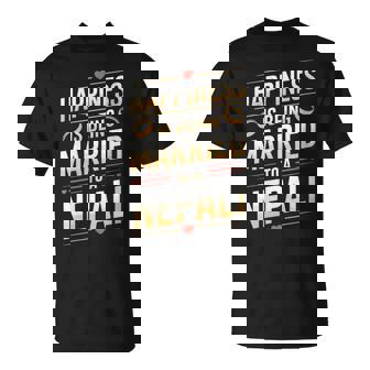 Happiness Is Being Married To A Nepali Nepal Husband Wife T-Shirt | Mazezy