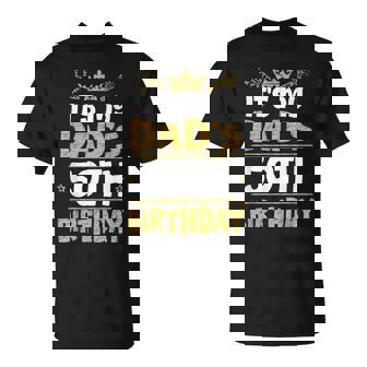 Happy It's My Dad's 50Th Birthday 1975 50 Years Old T-Shirt - Monsterry