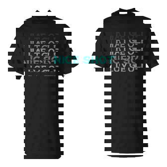 I Hate Golf I Hate Golf I Hate Golf Nicehot I Love Golf Tシャツ - Kawaiitshirt