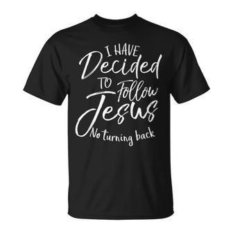 I Have Decided To Follow Jesus No Turning Back シャツ 洗礼 Tシャツ - Kawaiitshirt