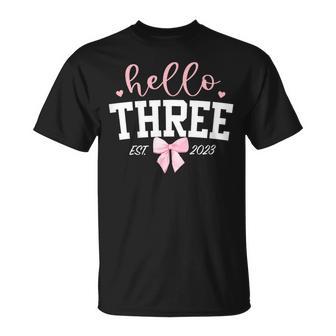 Hello Three Est 2023 3Rd Birthday Girl Turning 3 T-Shirt - Thegiftio UK