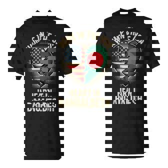 Home In The USA Heart In Bangladesh American Bangladeshi T-Shirt | Mazezy
