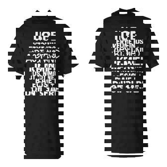 I Hope Everyone Finds A Best Friend Like Mine Just Not Mine T-Shirt | Mazezy