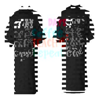 Humor Meme 67 Days Of School Coffee Lover Educator Teacher T-Shirt | Mazezy