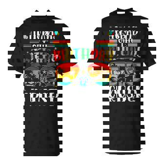 Husband Of The Birthday Cruiser Sunglasses Cruise Crew Small Black T-Shirt - Thegiftio