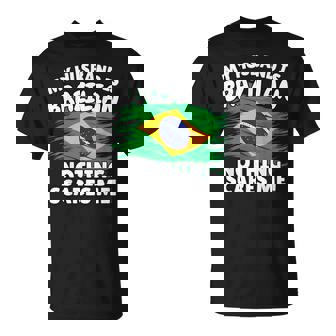 My Husband Is Brazilian Brazil Flag For Wife T-Shirt | Mazezy
