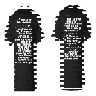 I'morry Foraysorry Beingorry おかしな謝罪 Tシャツ - Kawaiitshirt