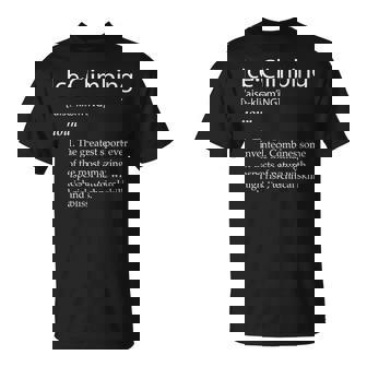 Ice Climbing Definition Ice Climber Gear For Glacier Climbs T-Shirt | Mazezy