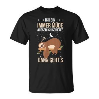 Ich Bin Immer Müde Ausser Ichchlafe Dann Geht's Faultier T-Shirt - Geschenkecke