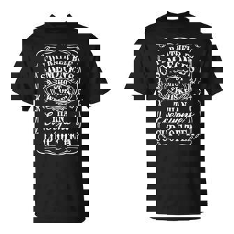 I'd Rather Be Someone's Shot Of Whiskey Than Everyone's Cup T-Shirt | Mazezy