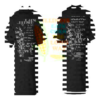 Illinois Eats Corn The Long Way Sarcastic T-Shirt | Mazezy