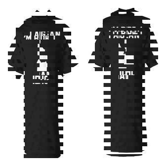 I'm A Big Deal In Idaho Tank Top T-Shirt | Mazezy