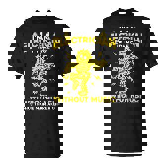 I'm An Electrician If I Dance Without Music Skeleton Dancing T-Shirt | Mazezy