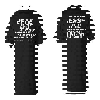 Because I'm The Manicurist That's Why MANICURISTS T-Shirt T-Shirt | Mazezy