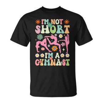 I'm Not Short I'm A Gymnast Groovy Gymnastics Acrobat T-Shirt - Thegiftio UK