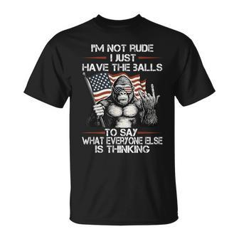 I'm Not Rude I'm Just Have The Balls To Say What Everyone T-Shirt | Seseable UK