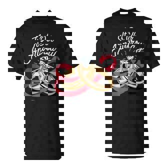 It’S Our Anniversary Matching Married Couple T-Shirt | Seseable UK