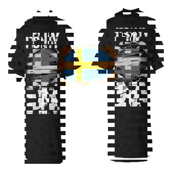 It's In My DNA Swedish Roots Sweden Flag T-Shirt | Mazezy