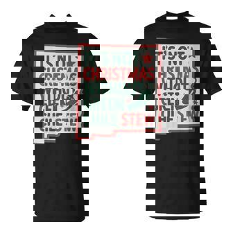 Its Not Christmas Without Green Chile Stew Southwest T-Shirt | Mazezy