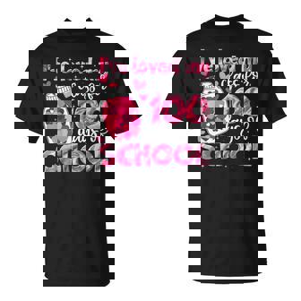 I'Ve Loved My Class For 100 Days Of School Men Women Teacher T-Shirt | Mazezy