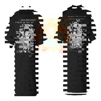 I’Ve Seen Some Weird Shit Sarcastic Quote T-Shirt | Seseable CA