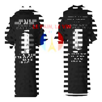 J'aime Le Pain Lein Et Ma Douce France Patriote T-Shirt - Cadeauxyz