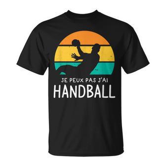 Je Peux Pas J'ai Handball Cadeau Pour Un Joueur De Handball T-Shirt - Cadeauxyz