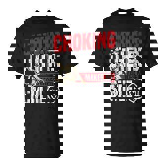 Jiu Jitsu Vintage Choking Others Makes Me Smile T-Shirt | Mazezy