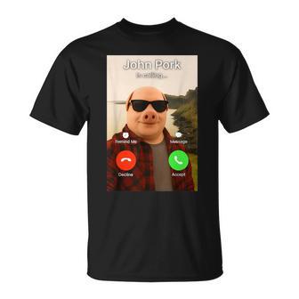 John Pork Is Calling John Pork Meme Women T-Shirt - Thegiftio UK