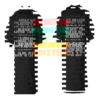 Jone Waste Yore Toye Monme Jones Waste Your Time Tシャツ - Kawaiitshirt