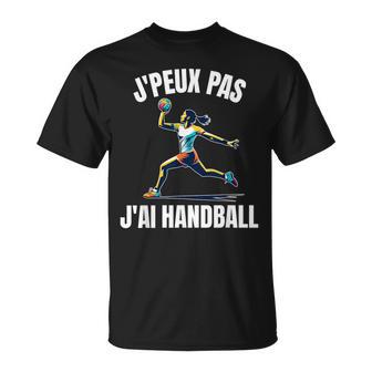 J'peux Pas J'ai Hand Handball Handballeuseport Compétition T-Shirt - Cadeauxyz