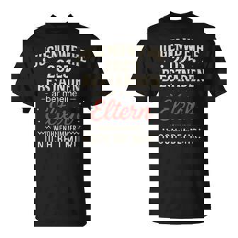 Jugendweihe 2025 Bestanden Aber Meine Eltern T-Shirt - Geschenkecke