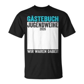 Jugendweihe 2026 Gästebuch Wir Waren Dabei T-Shirt - Geschenkecke