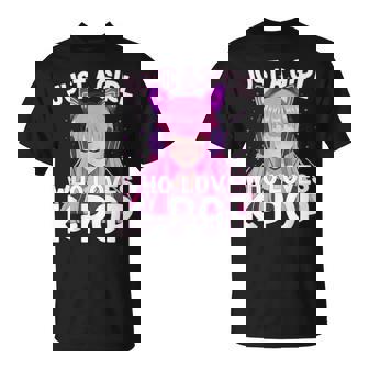 Just A Girl Who Loves K-Pop Korean Cute Listening Kpop Lover T-Shirt | Mazezy