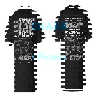 Just One More Shark Tooth I Promise Fossil Hunting T-Shirt - Thegiftio