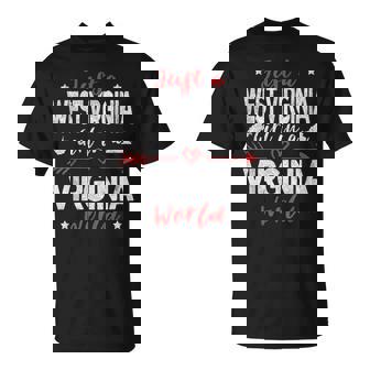 Just A West Virginia Girl In A Virginia World T-Shirt | Mazezy