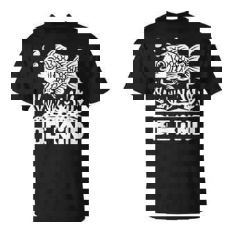 Be Kind Fish 学校教師の初日おめでとう Tシャツ - Kawaiitshirt