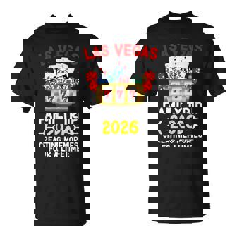 Las Vegas Family Trip 2026 Creating Memories For A Lifetime T-Shirt | Mazezy