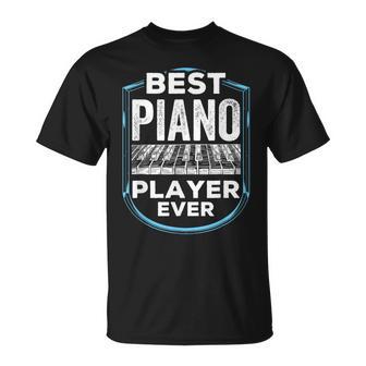 Le Meilleur Joueur De Piano De Tous Les Temps Plan Musicien T-Shirt - Cadeauxyz