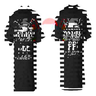 Most Likely To Be Called Pepe Est 2026 Xmas T-Shirt | Mazezy