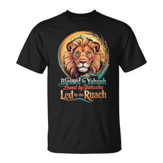 Lion Blessed By Yahuah Loved By Yahusha Led Ruach T-Shirt - Monsterry