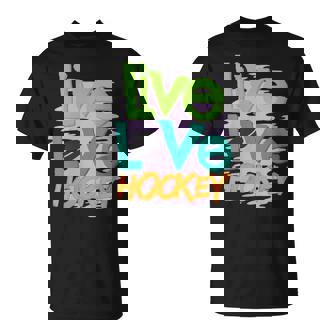 Live Love Hockey T-Shirt | Mazezy