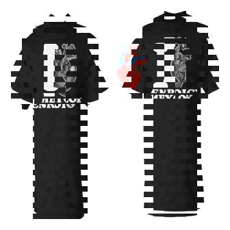 I Love Embryology Anatomical Heart Science Funny T-Shirt - Monsterry