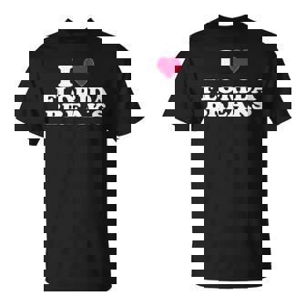 I Love Florida Breaks House Music Breakbeat T-Shirt | Mazezy