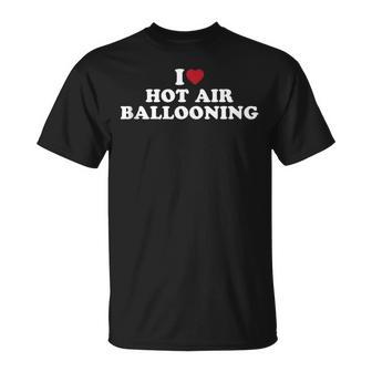 I Love Hot Air Ballooning I Heart Hot Air Ballooning Tank Top T-Shirt | Mazezy