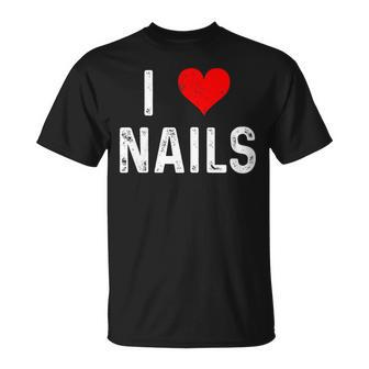 I Love Nails Heart Salon Manicurists Pedicurist Manicure T-Shirt | Mazezy
