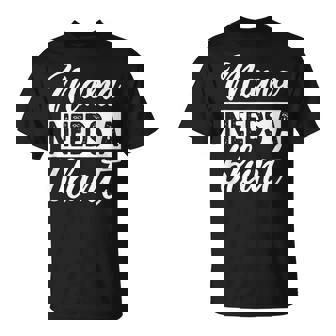 Mama Needs A Blunt Stoner Mom Sayings Joke T-Shirt | Mazezy