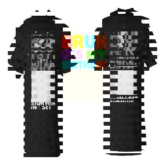 Master Builder Building Blocks Bruh It's My Birthday Sign My T-Shirt | Seseable UK