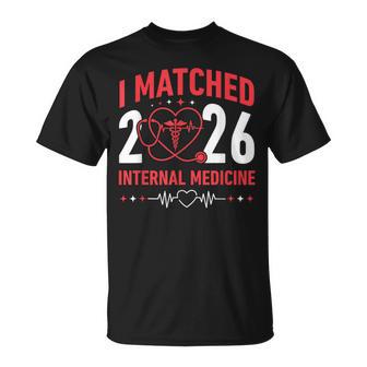 I Matched Internal Medicine 2026 Residency Resident T-Shirt - Thegiftio UK